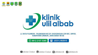 Loker Cirebon Tenaga Farmasi Klinik Ulil Albab