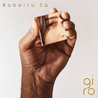 Roberta-Sá-Giro-album 2019-www.lancamentosfm.blogspot.com