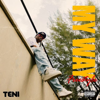 [MUSIC] Teni – My Way (Freestyle)