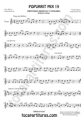 Partitura de Flauta Travesera, flauta dulce y de pico Popurrí Mix 19 Partituras de Tengo una Muñeca vestida de Azul, Los Gatitos, Vamos a contar Mentiras, A mi Burro le duele la cabeza Sheet Music for Flute and Recorder