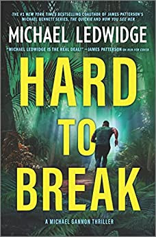 book cover of mystery novel Hard to Break by Michael Ledwidge