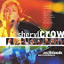 Encarte: Sheryl Crow and Friends - Live from Central Park