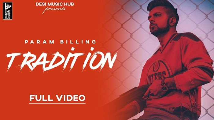 Tradition Lyrics - Param Billing