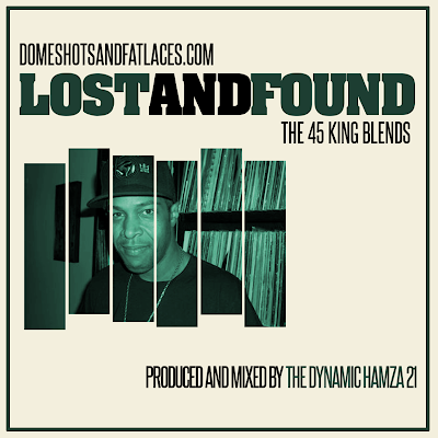 The Dynamic Hamza 21® - Lost And Found - The 45 King Blends