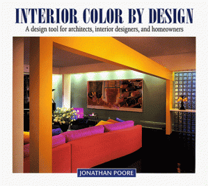 Interior Color by Design: A Design Tool for Architects, Interior Designers, and Homeowners.pdf