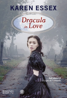 In libreria: "Dracula in love" di Karen Essex