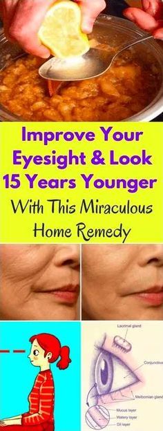 IMPROVE YOUR EYESIGHT AND LOOK 15 YEARS YOUNGER WITH THIS MIRACULOUS HOME REMEDY