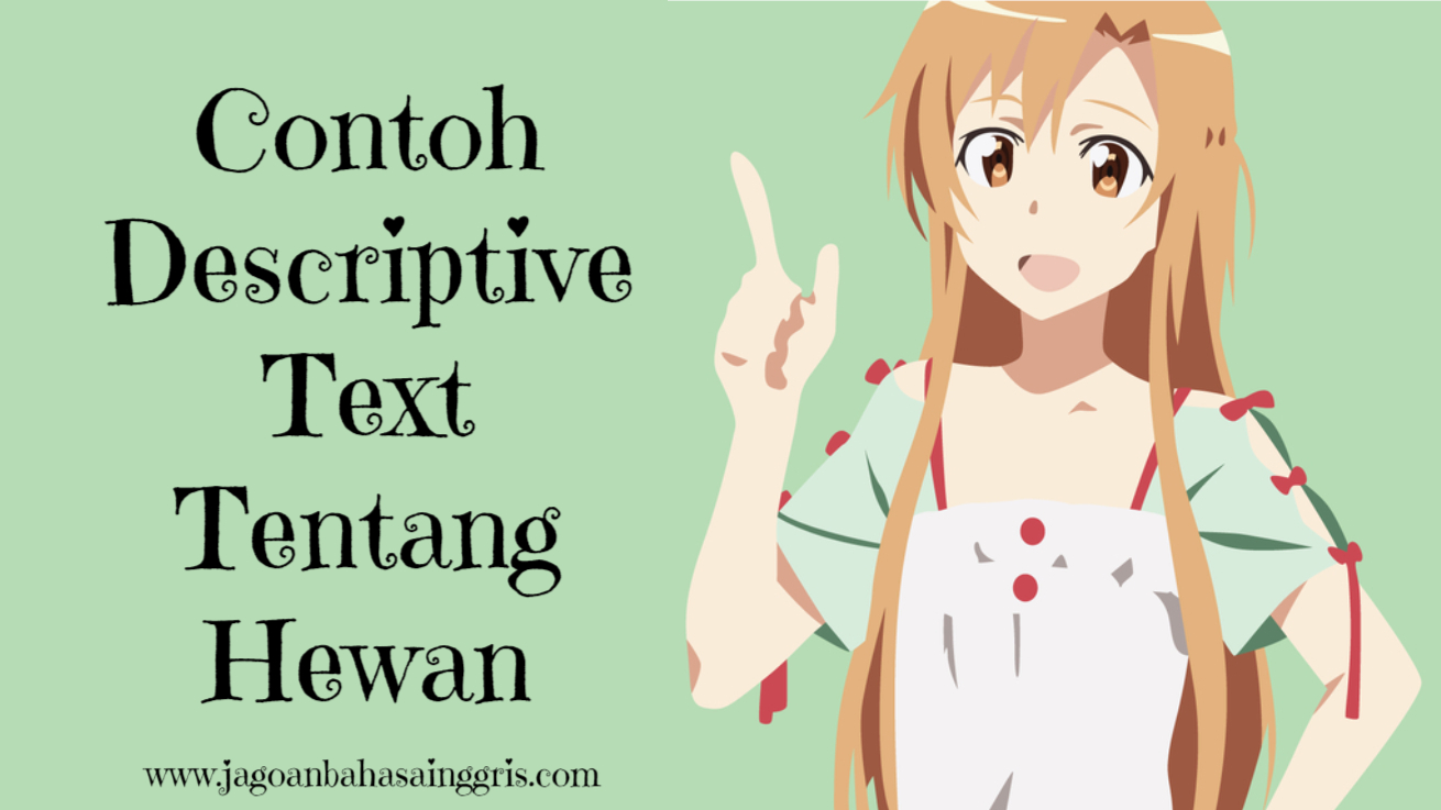 7 Contoh Descriptive Text Tentang Hewan Jagoan Bahasa Inggris