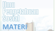 Materi IPS Terpadu Kelas 8 Semester 1 & 2 Terbaru