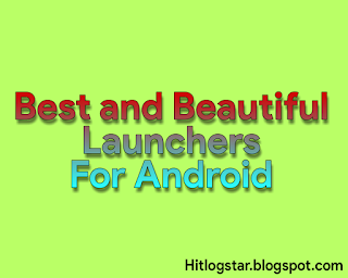 Best Launchers for Android- Edit hui Image