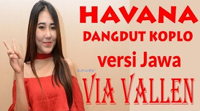 Download Lagu Via Vallen - HAVANA Mp3 Terbaru (Versi Jawa)