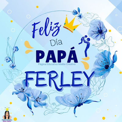 Solapín Feliz Día del Padre - Nombre Ferley para imprimir gratis