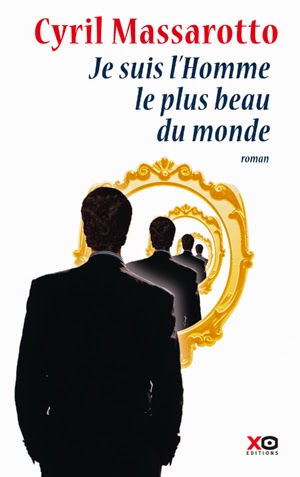 http://www.xoeditions.com/livres/je-suis-lhomme-le-plus-beau-du-monde/