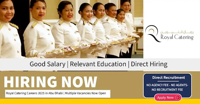 Royal Catering Careers 2025 in Abu Dhabi | Multiple Vacancies Now Open