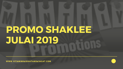 Promo Shaklee Julai 2019