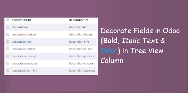 Decorate Fields in Odoo (Bold, Italic Text & Color) in Tree View Column