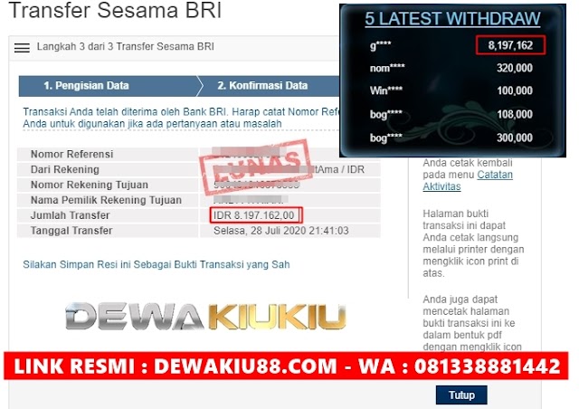 Bukti Transfer Kemenangan Member Setia DEWAKIUKIU