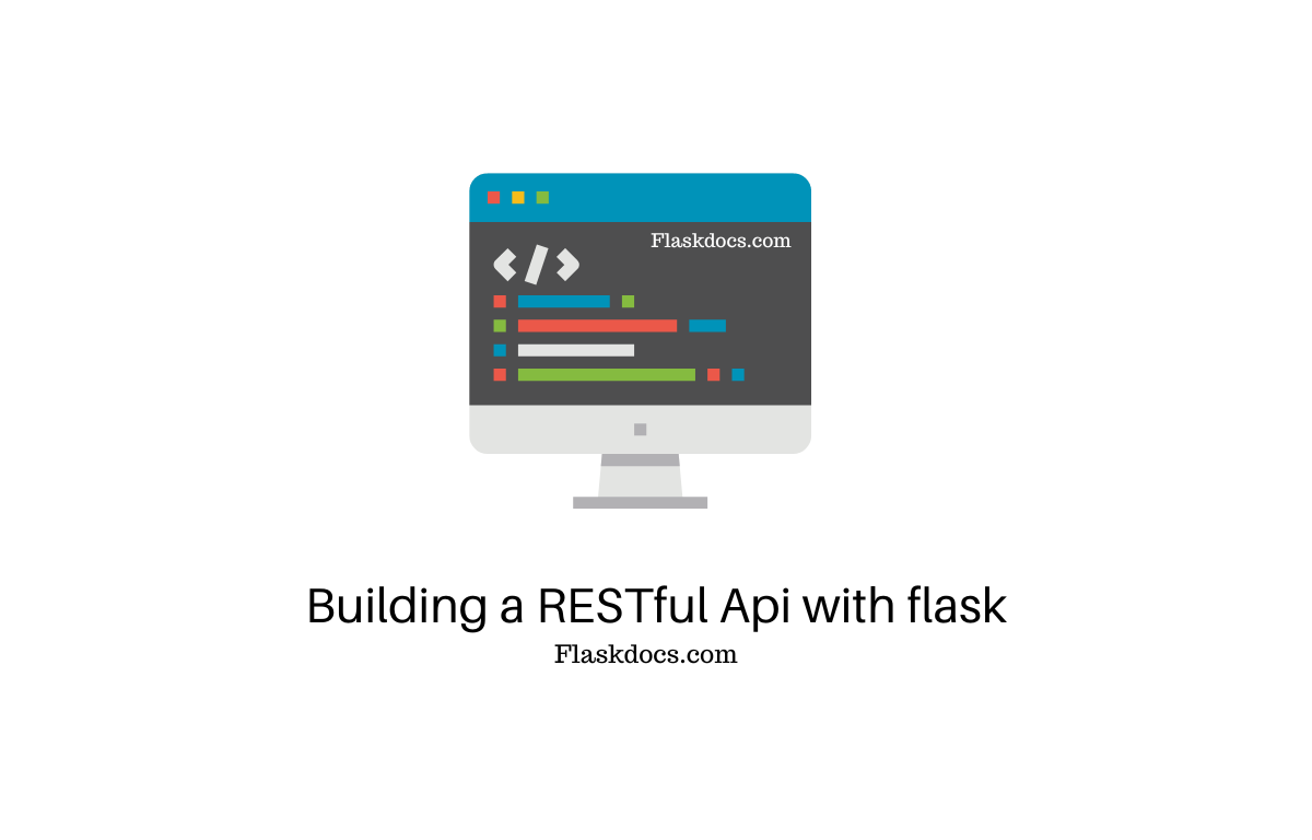 Building a RESTful API with Flask