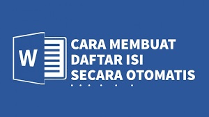 Cara Membuat Daftar Isi Otomatis di Word