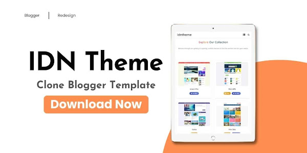 IDN Theme - Clone Blogger Template Free Download for Blogspot Template Website