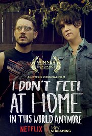 I Don't Feel at Home in This World Anymore (2017)