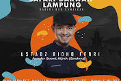 Safari Dakwah Lampung Bersama Ustadz Ridho Febri