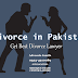 Way to Get The Talaq & Divorce in Pakistan By Court