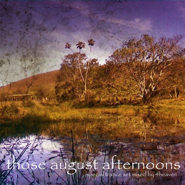 4Heaven - Those August Afternoons