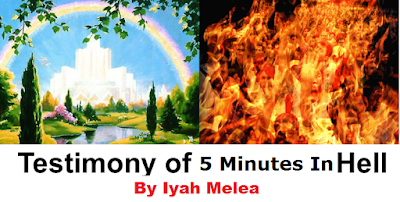 Testimony Of 5 Minutes In Hell By Iyah Melea