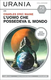 La copertina di L'uomo che possedeva il mondo - Urania Collezione 230