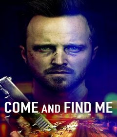 شاهد فيلم Come and Find Me 2016 مترجم