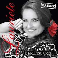 Lauriete - É Preciso Crer PlayBack 