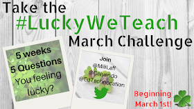 Take the #LuckyWeTeach March Challange! | @MiliLaff @celyendo @edtechnoation