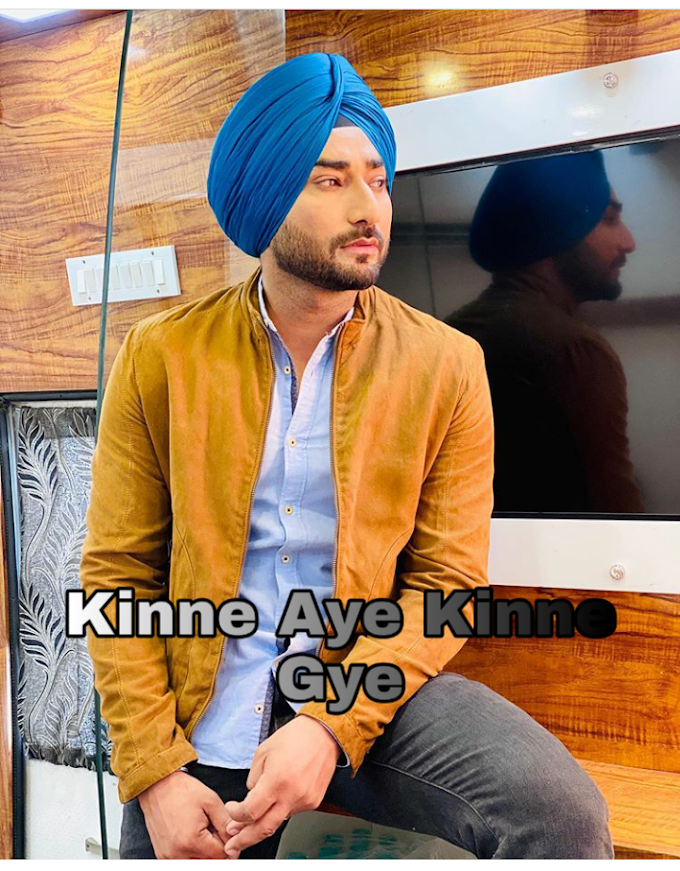 Kinne Aye Kinne Gye lyrics| Ranjit Bawa | Sukh Brar| lovely Noor | latest Punjabi Song -onlinelyrics2020