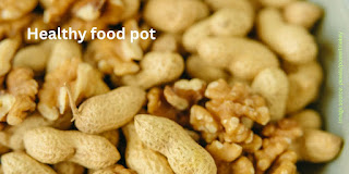 high protein source-nuts-healthy food pot