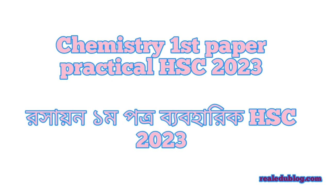 Chemistry 1st paper practical hsc, hsc 2023 Chemistry 1st paper practical, hsc Chemistry 1st paper practical 2023, Chemistry 1st paper practical hsc 2023 answer, hsc Chemistry 1st paper practical, hsc practical 2023 Chemistry 1st paper, Chemistry 1st paper practical hsc 2023, hsc 2023 Chemistry 1st paper practical solution pdf, hsc 2023 Chemistry 1st paper practical pdf, hsc Chemistry 1st paper practical 2023, রসায়ন ১ম পত্র ব্যবহারিক hsc 2023,