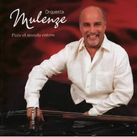 Orquesta Mulenze - Para El Mundo Entero (2008)