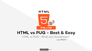 HTML vs PUG - What you should learn?