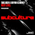 Sneijder & Bryan Kearney - Next Level (Psyneijder Remix) [Subculture]