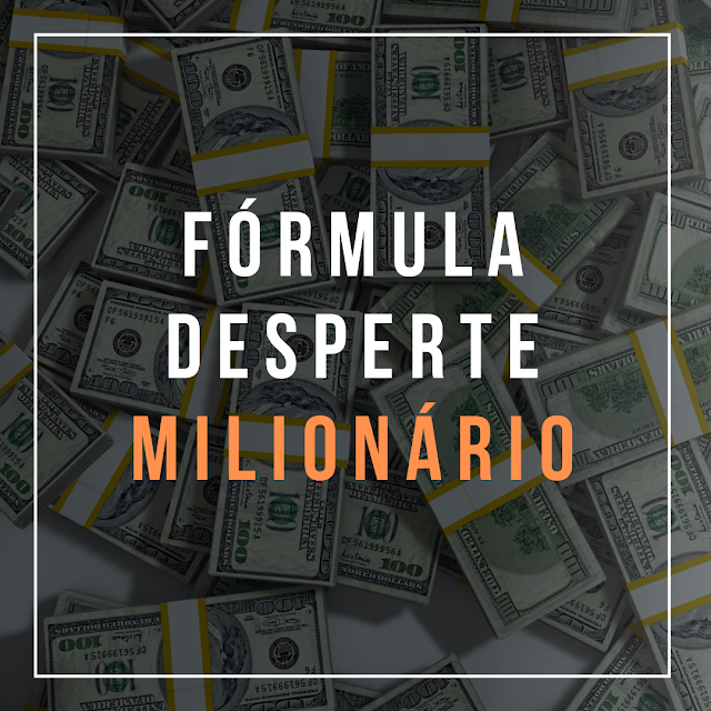 fórmula-desperte-milionário-download