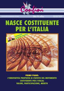 Confini. Aeromensile di prospezione sul futuro 13 - Giugno 2013 | TRUE PDF | Mensile | Economia | Politica | Lavoro
Confini é la storia di uomini che ascoltandosi si sono ri-conosciuti.
É la storia di un pensiero, un pensiero che ha fatto grandi, coraggiosi e solitari gli animi.
É la trama di un passato che ha trovato un modo nuovo per essere futuro.
É la storia di un percorso, rettilineo fino all'Orizzonte.
Confini è il dubbio, davanti alle certezze ottuse.
Confini é l'immagine di un futuro costruito sulla storia che narriamo.
Confini è quello in cui crediamo, la forza delle idee che si trasformano in azioni, è la politica che si fa coerenza.
Confini è un un punto di partenza.
....