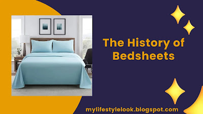 The History of Bedsheets