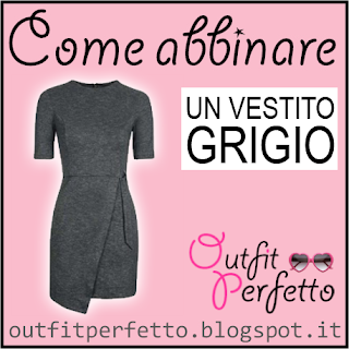 Come abbinare un vestito grigio