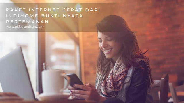 Tren pertemanan 2023 bersama paket internet cepat