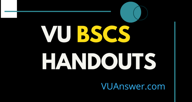 VU BSCS Handouts All Semester Subjects Courses - VU Answer