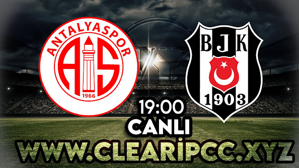 Antalyaspor – Beşiktaş maçını canlı izle