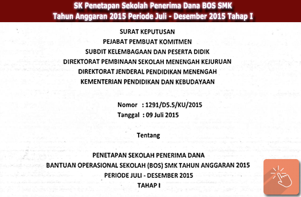 SK Penetapan Sekolah Penerima Dana BOS SMK Tahun Anggaran 2015 Periode