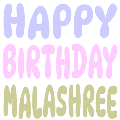 Happy Birthday Malashree (Sticker)