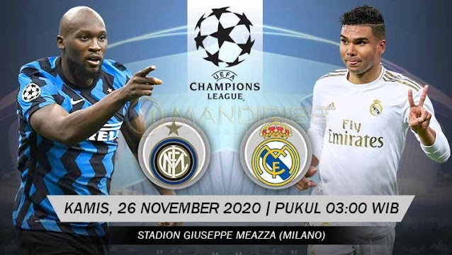 Prediksi Inter Milan Vs Real Madrid, Kamis 26 November 2020 Pukul 03.00 WIB @ SCTV