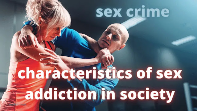 Characteristics of a person experiencing sex addiction